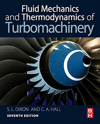 Download Fluid Mechanics and Thermodynamics of Turbomachinery PDF