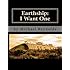 Earthship: I Want One: The first steps. (Volume 1)