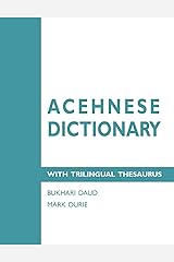Acehnese Dictionary with Trilingual Thesaurus Paperback