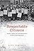 Respectable Citizens: Gender, Family, and Unemployment in Ontario's Great Depression (Studies in Gender and History)