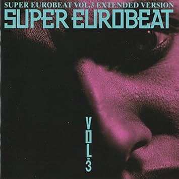 スーパー ユーロビート Vol 3 オムニバス マイク ハザード ジェニー キー アルファタウン アジア ギャング ラジオラマ マーク ファリーナ アレフ ソフィー メラ マックス コベリ