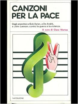 Amazon It Canzoni Per La Pace Clara Murtas Libri