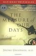 The Measure of Our Days: A Spiritual Exploration of Illness