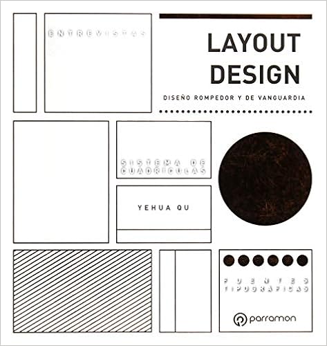 Layout Design Diseno Rompedor Y De Vanguardia Diseno Grafico Spanish Edition Qu Yehua Tola Jose 9788434214422 Amazon Com Books
