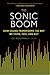 The Sonic Boom: How Sound Transforms the Way We Think, Feel, and Buy