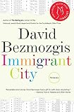 Immigrant City by David Bezmozgis