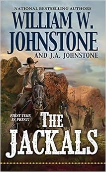 The Jackals, by William W. Johnstone