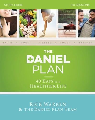 Download The Daniel Plan: 40 Days to a Healthier Life: Six Sessions PDF