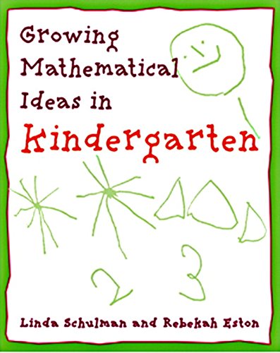 Growing Mathematical Ideas in Kindergarten