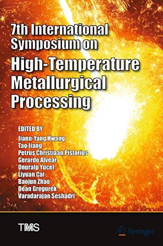 7th International Symposium on High-Temperature Metallurgical Processing (The M…