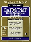 CAPM/PMP Project Management Certification All-in-One Exam Guide with CD-ROM, Second Edition by Joseph Phillips