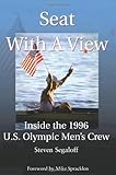 Seat with a View: Inside the 1996 U.S. Olympic Men's Crew
