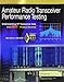 Amateur Radio Transceiver Performance Testing: Understanding HF Transceiver Data from QST Product Reviews by ARRL Inc.