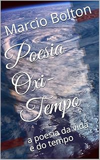 Livro Poesia Oxi-Tempo: a poesia da vida e do tempo