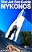 The Jet Set Travel Guide to Mykonos, Greece 2013