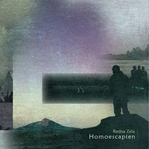 Homoescapien by Redna Zela