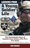 Lessons From A Young Soldier's Life: Finding Success In Life, Love And Career by Don Grimes