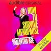 How to Survive Menopause
