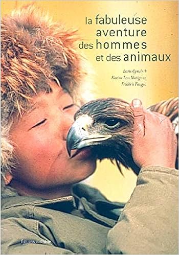 La Fabuleuse Aventure Des Hommes Et Des Animaux Amazon Fr Cyrulnik Boris Lou Matignon Karine Livres