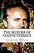 The Murder of Gianni Versace