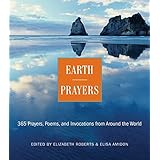 Earth Prayers: 365 Prayers, Poems, and Invocations from Around the World