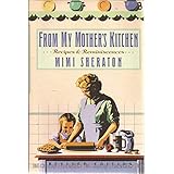 From My Mother's Kitchen: Recipes and Reminiscences