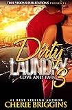 Dirty Laundry 3: Love and Pain