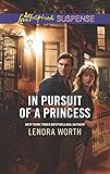 In Pursuit of a Princess (Love Inspired Suspense)