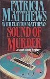 Sound of murder by Patricia and Clayton Matthews front cover