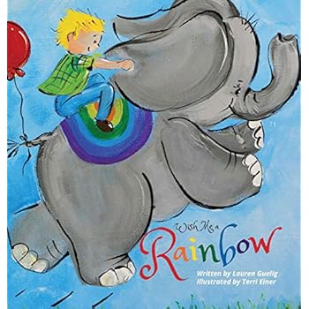 Wish Me a Rainbow