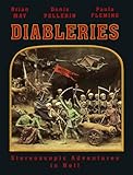 Diableries: Stereoscopic Adventures in Hell