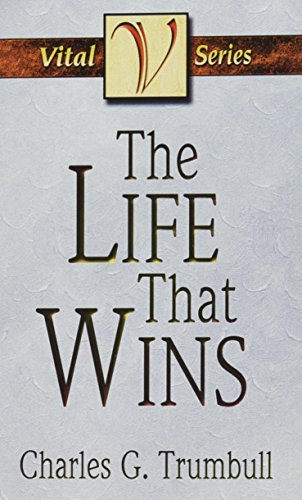 The Life That Wins (Vital)