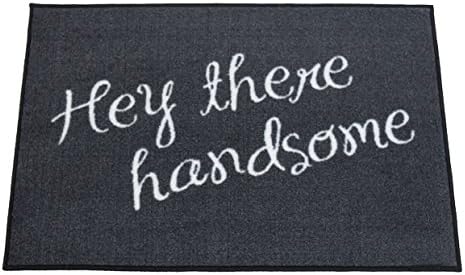 Hey There Handsome Welcome Floor Mat