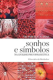Livro Sonhos e símbolos na análise psicodramática: Glossário de símbolos