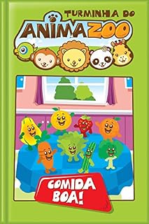 Livro Comida boa (Turminha do Animazoo Livro 4)