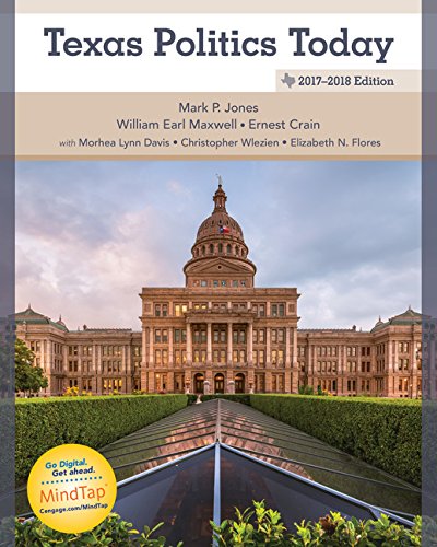 Kindle Store,Kindle eBooks,Politics & Social Sciences Texas Politics Today 2017-2018 Edition Jones,William Earl Maxwell,Ernest Crain,Morhea Lynn Davis,Christopher Wlezein