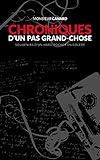 Chroniques d'un Pas Grand-chose: Souvenirs d'un hard rocker en colère (French Edition) by 