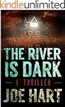 The River Is Dark (A Liam Dempsey Thriller Book 1)