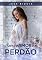 Livro ENTRE O AMOR E O PERDÃO
