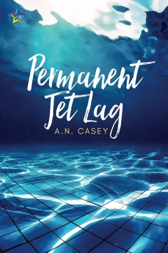 Permanent Jet Lag by A. N. Casey