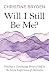 Will I Still Be Me?: Finding a Continuing Sense of Self in the Lived Experience of Dementia by 