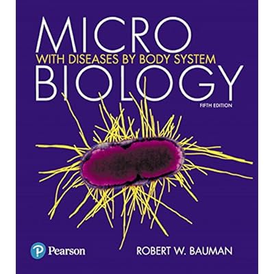 Microbiology with Diseases by Body System (5th Edition) Microbiology with Diseases by Body System (5th Edition)