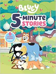 Bluey 5-Minute Stories: 6 Stories in 1 Book? Hooray!