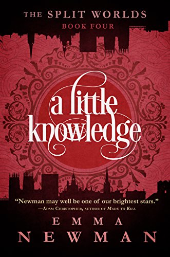 A Little Knowledge (The Split Worlds, #4)