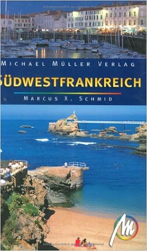 Sudwestfrankreich Reisehandbuch Mit Vielen Praktischen Tipps Amazon De Schmid Marcus X Bucher