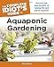 The Complete Idiot's Guide to Aquaponic Gardening (Idiot's Guides) by Meg Stout (2013-04-02) by 