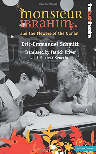 Monsieur Ibrahim And The Flowers (Modern Plays)
