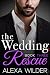 The Wedding Rescue, Book Three (An Alpha Billionaire Club BBW Romance)