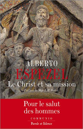 Le  Christ et sa mission