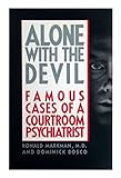 Hardcover Alone with the Devil by Ronald Markman (1989-04-01) Book